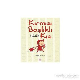 Kırmızı Başlıklı Küçük Kız - Teresa Heapy Sue Heap