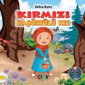 Kırmızı Başörtülü Kız Zehra Karcı