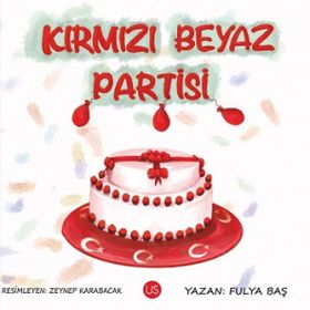 Kırmızı Beyaz Partisi - Fulya Baş