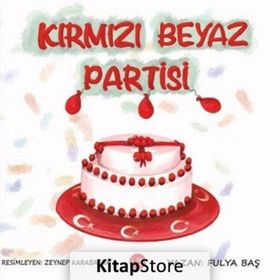 Kırmızı Beyaz Partisi - Fulya Baş