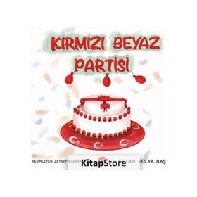 Kırmızı Beyaz Partisi - Fulya Baş