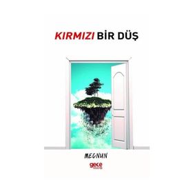 Kırmızı Bir Düş - Mecnun