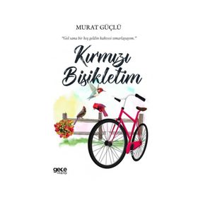 Kırmızı Bisikletim - Murat Güçlü