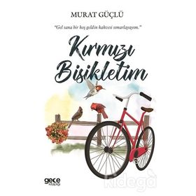 Kırmızı Bisikletim - Murat Güçlü