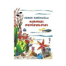 Kırmızı Denizyıldızı - Ceren Kerimoğlu
