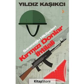 Kırmızı Donlar İhtilali - Yıldız Kaşıkcı