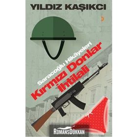 Kırmızı Donlar İhtilali - Yıldız Kaşıkcı