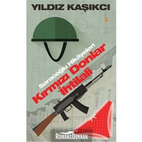 Kırmızı Donlar İhtilali - Yıldız Kaşıkcı