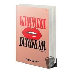 Kırmızı Dudaklar - Onur Güner