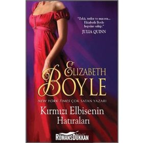 Kırmızı Elbisenin Hatıraları - Elizabeth Boyle