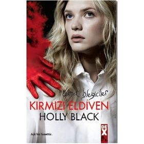 KIRMIZI ELDIVEN - HOLLY BLACK