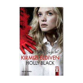 KIRMIZI ELDIVEN - HOLLY BLACK