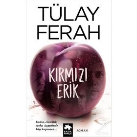 KIRMIZI ERIK - TÜLAY FERAH