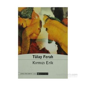 KIRMIZI ERIK - TÜLAY FERAH