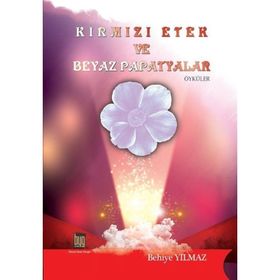 Kırmızı Etek ve Beyaz Papatyalar - Behiye Yılmaz