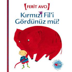 Kırmızı Fil’i Gördünüz mü? - Ferit Avcı