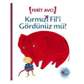 Kırmızı Fil’i Gördünüz mü? - Ferit Avcı