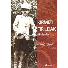 KIRMIZI FIRILDAK - AHMET BAYSAL