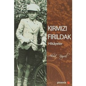 KIRMIZI FIRILDAK - AHMET BAYSAL