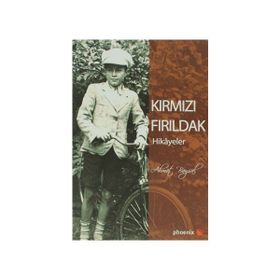 KIRMIZI FIRILDAK - AHMET BAYSAL