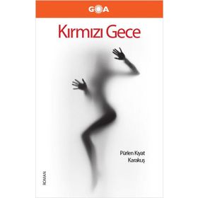 Kırmızı Gece - Pürlen Kıyat Karakuş