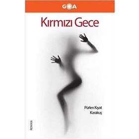 Kırmızı Gece - Pürlen Kıyat Karakuş