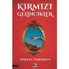 Kırmızı Gelincikler Çınaraltı Yayınları