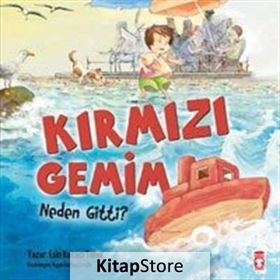 Kırmızı Gemim Neden Gitti? - Esin Bacacı Taner