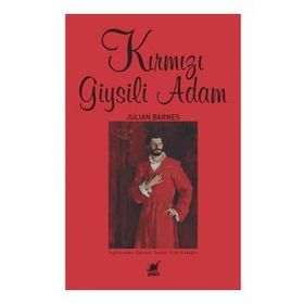 Kırmızı Giysili Adam Julian Barnes