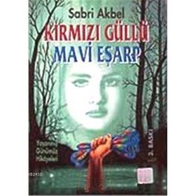 KIRMIZI GÜLLÜ MAVI EŞARP - SABRI AKBEL