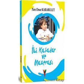 Kırmızı Havuç Yayınları İki Kafadar ve Macerası