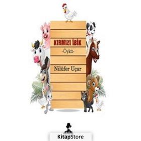 Kırmızı İbik - Nilüfer Uçar