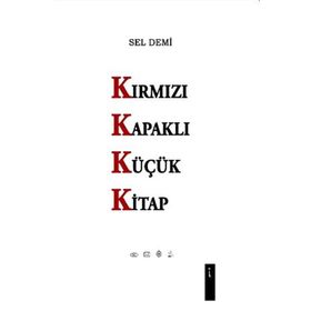 Kırmızı Kapaklı Küçük Kitap - Sel Demi
