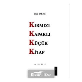 Kırmızı Kapaklı Küçük Kitap - Sel Demi