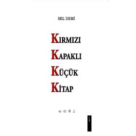 Kırmızı Kapaklı Küçük Kitap - Sel Demi