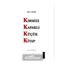 Kırmızı Kapaklı Küçük Kitap - Sel Demi