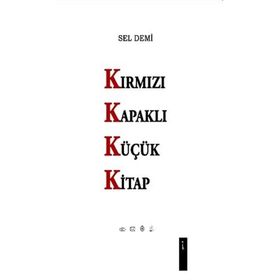 Kırmızı Kapaklı Küçük Kitap - Sel Demi