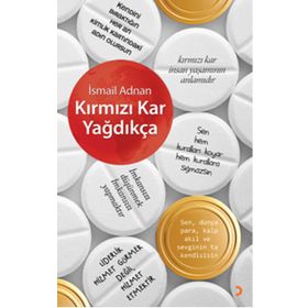 Kırmızı Kar Yağdıkça - İsmail Adnan