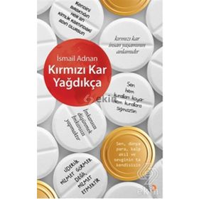 Kırmızı Kar Yağdıkça - İsmail Adnan