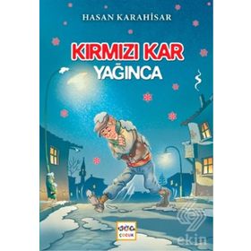 Kırmızı Kar Yağınca - Hasan Karahisar