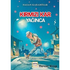 Kırmızı Kar Yağınca - Hasan Karahisar