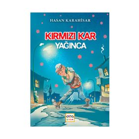 Kırmızı Kar Yağınca - Hasan Karahisar