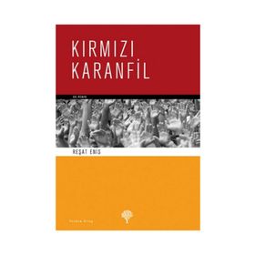 KIRMIZI KARANFIL - REŞAT ENIS