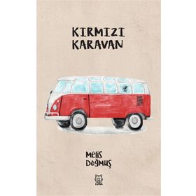 Kırmızı Karavan - Melis Doğmuş