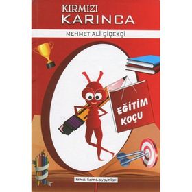 Kırmızı Karınca Eğitim Koçu - Mehmet Ali Çiçekçi