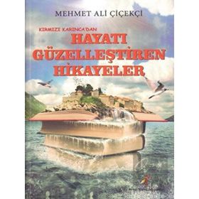 Kırmızı Karınca Yayınları Hayatı Güzelleştiren Hikayeler