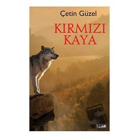 Kırmızı Kaya Çetin Güzel
