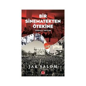 Kırmızı Kedi - Bir Sinematekten Ötekine: Sinemayı Sevmek - Dindar Bir Doktor Hanım - Ayşe Hümeyra Ökten