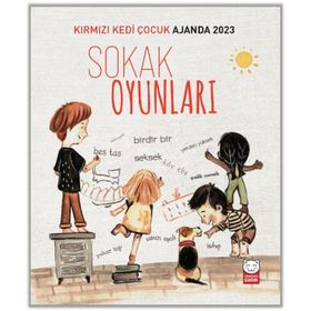 Kırmızı Kedi Çocuk Ajanda 2023-Sokak Oyunları - Kolektif