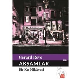 Kırmızı Kedi Yayınevi Akşamlar Bir Kış Hikayesi